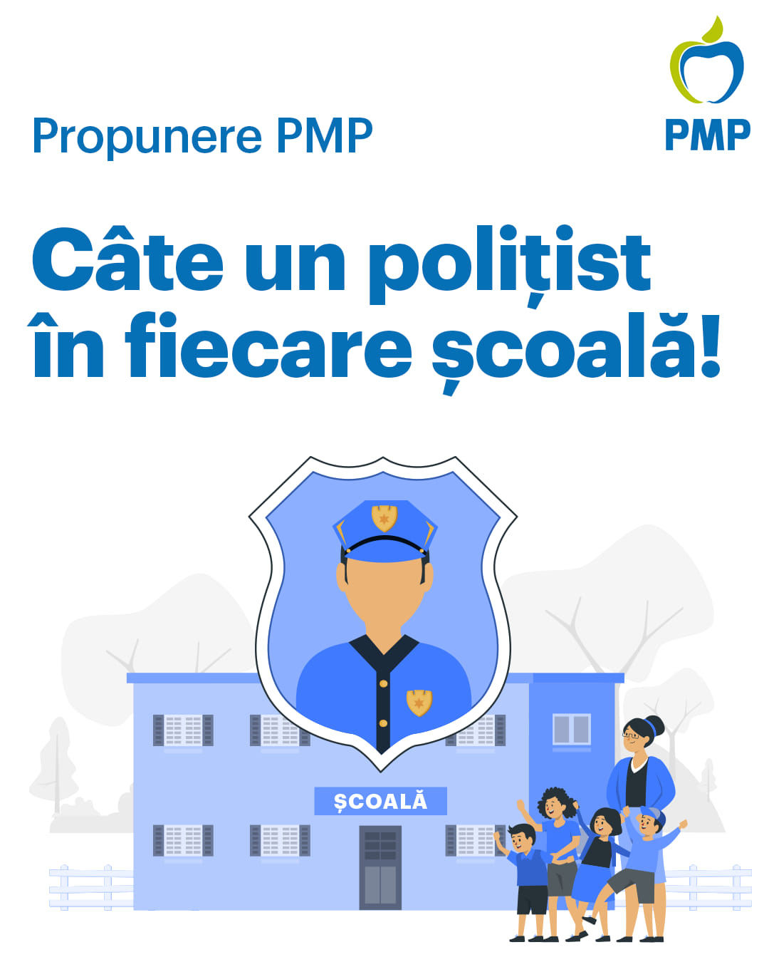 Propunere PMP - Câte un poliţist în fiecare şcoală!