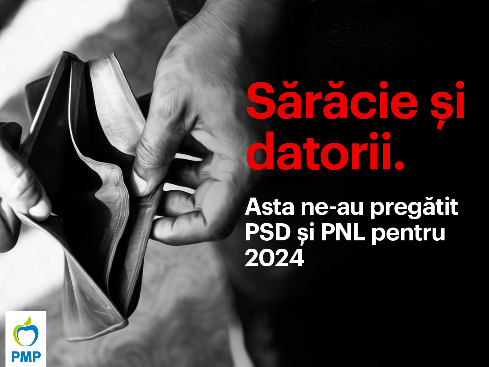 PSD şi PNL au pregătit pentru România anului 2024 un buget al sărăciei şi îndatorării