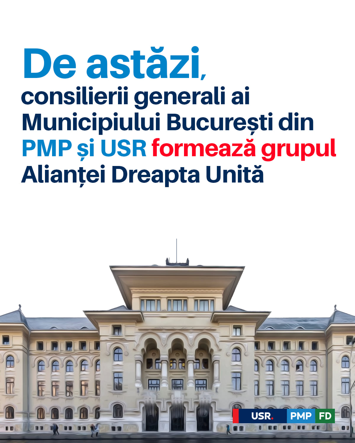 De astăzi, la Bucureşti, consilierii generali ai PMP și USR vor forma grupul Alianței Dreapta Unită